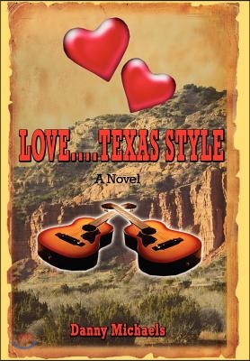 Love....Texas Style