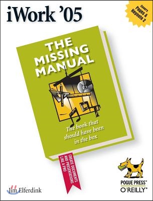 iWork &#39;05: The Missing Manual