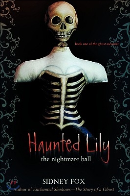 Haunted Lily: The Nightmare Ball