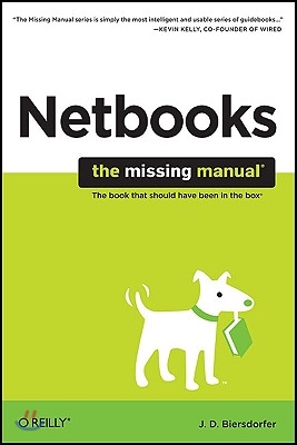 Netbooks: The Missing Manual: The Missing Manual