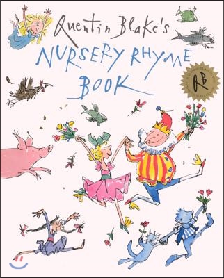 Quentin Blake&#39;s Nursery Rhyme Book