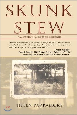 Skunk Stew: A Memoir of a 1930s Childhood