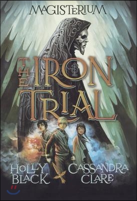 The Iron Trial