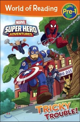 Super Hero Adventures: Tricky Trouble!