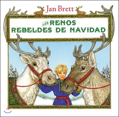 Los Renos Rebeldes de Navidad = The Wild Christmas Reindeer