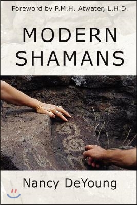 Modern Shamans: By clearing your thoughts and emotions of old programs you discover the joy of living free