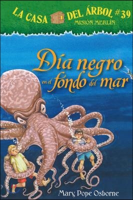 Dia Negro En El Fondo Del Mar/ Dark Day in the Deep Sea