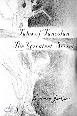 Tales of Taneslan: The Greatest Secret