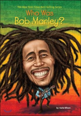 Who Was Bob Marley?