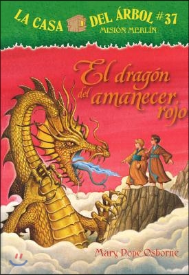 El Dragon Del Amanecer Rojo/ Dragon of the Red Dawn