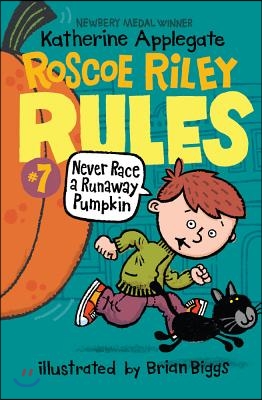 Never Race a Runaway Pumpkin