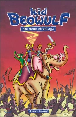 Kid Beowulf the Song of Roland