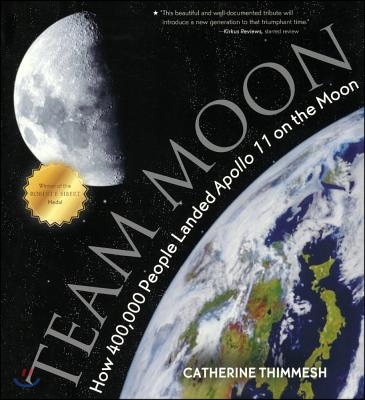 Team Moon: How 400,000 People Landed Apollo 11 on the Moon