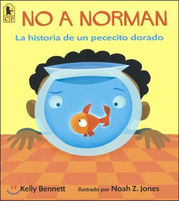 No a Norman: La Historia de Un Pececito Dorado