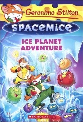 Geronimo Stilton Spacemice: Ice Planet Adventure