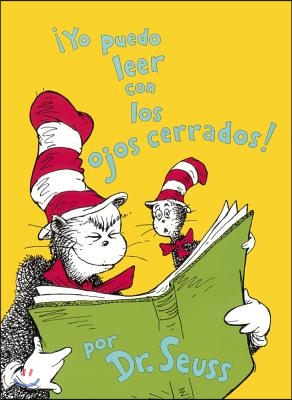 Yo Puedo Leer Con Los Ojos Cerrados! / I Can Read With My Eyes Shut!