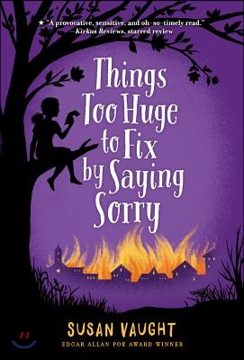 Things Too Huge to Fix by Saying Sorry