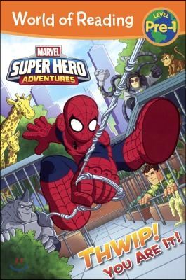 Super Hero Adventures: Thwip! You Are It!