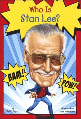 Who Is Stan Lee?