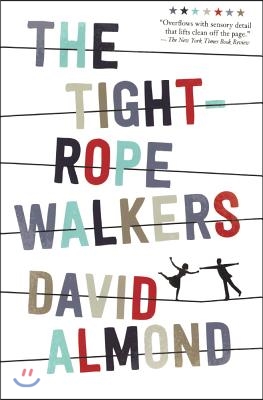 The Tightrope Walkers