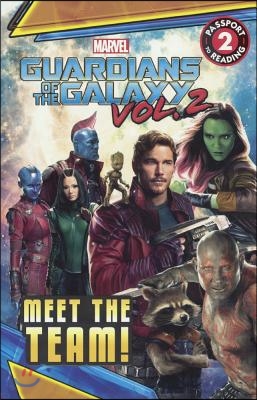 Marvel&#39;s Guardians of the Galaxy Vol. 2: Meet the Team!