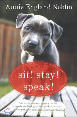 Sit! Stay! Speak!