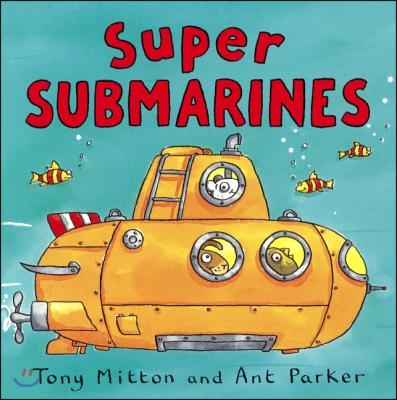 Super Submarines