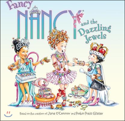 Fancy Nancy and the Dazzling Jewels