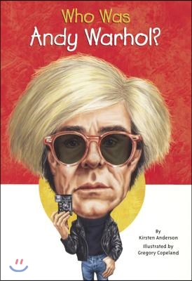 Who Was Andy Warhol?