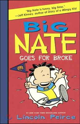 Big Nate Goes for Broke