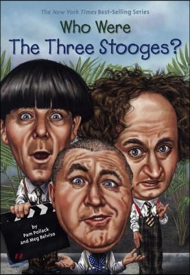 Who Were the Three Stooges?