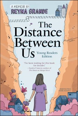 Distance Between Us (Young Reader&#39;s Edition)