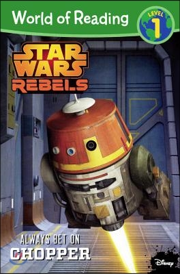 Star Wars Rebels: Always Bet on Chopper