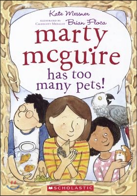 Marty McGuire Has Too Many Pets!