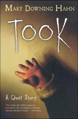 Took: A Ghost Story