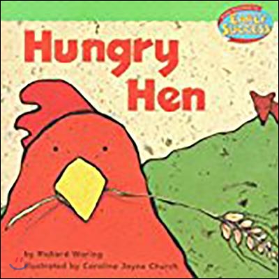 The Hungry Hen