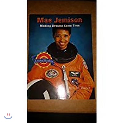 Mae Jemison: Making Dreams Co, Chapter Book on Level 2.4.4