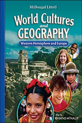 McDougal Littell World Cultures &amp; Geography Western Hemisphere &amp; Europe : Pupil&#39;s Edition (2008)