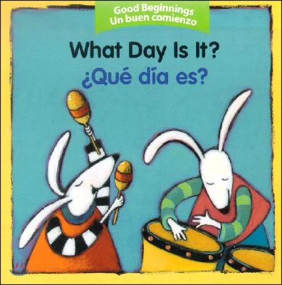 What Day Is It?/Que Dia Es?