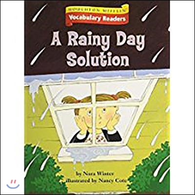 Houghton Mifflin Vocabulary Readers: Theme 6.3 Level 3 the Rainy Day Solution