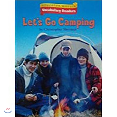 Houghton Mifflin Vocabulary Readers: Theme 2.1 Level 2 Let's Go Camping