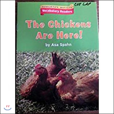 Houghton Mifflin Vocabulary Readers: Theme 1.3 Level 2 the Chickens Are Here