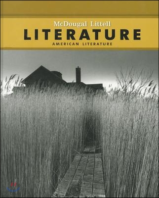 McDougal Littell Literature Grade 11 : Pupil&#39;s Edition (2008)