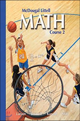 McDougal Littell Math Course 2 : Pupil&#39;s Edition (2005)