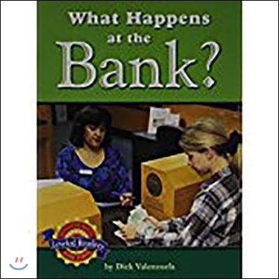 What Happens at the Bank? on Leveled Read Unit 4 6pk, Level 2