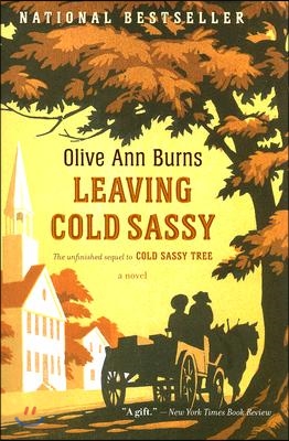 Leaving Cold Sassy: The Unfinished Sequel to Cold Sassy Tree