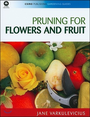 Pruning for Flowers and Fruit