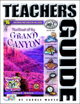 The Ghost of the Grand Canyon (Teacher&#39;s Guide)