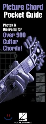 Picture Chord Pocket Guide: Photos &amp; Diagrams for Over 900 Guitar Chords!