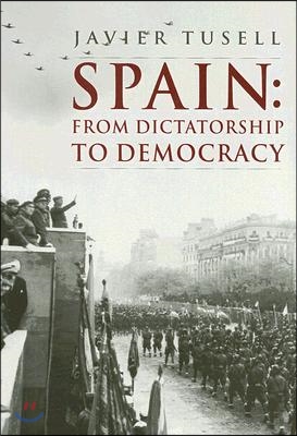 Spain: From Dictatorship to Democracy